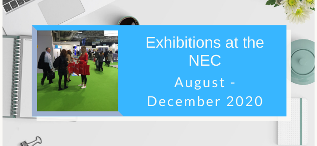 Exhibitions At The NEC 2020