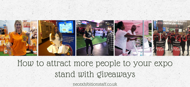 How To Attract More People To Your Expo Stand With Giveaways