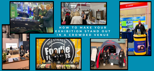How to Make Your Exhibition Stand Out in a Crowded venue