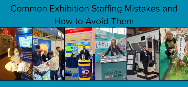 Common Exhibition Staffing Mistakes