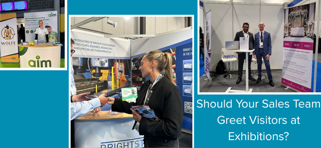 Should Your Sales Team Greet Visitors at Exhibitions?